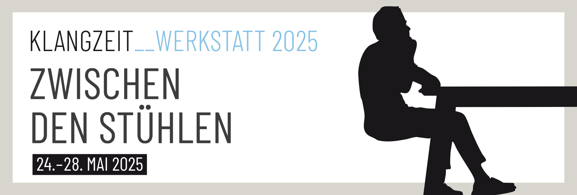 KLANGZEIT WERKSTATT 2025 – Zwischen den Stühlen
